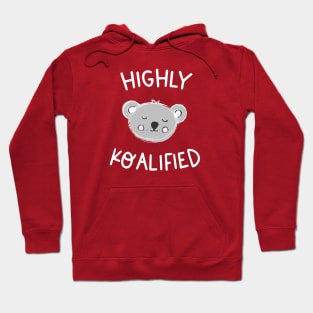 Highly Koalified (white text) Hoodie